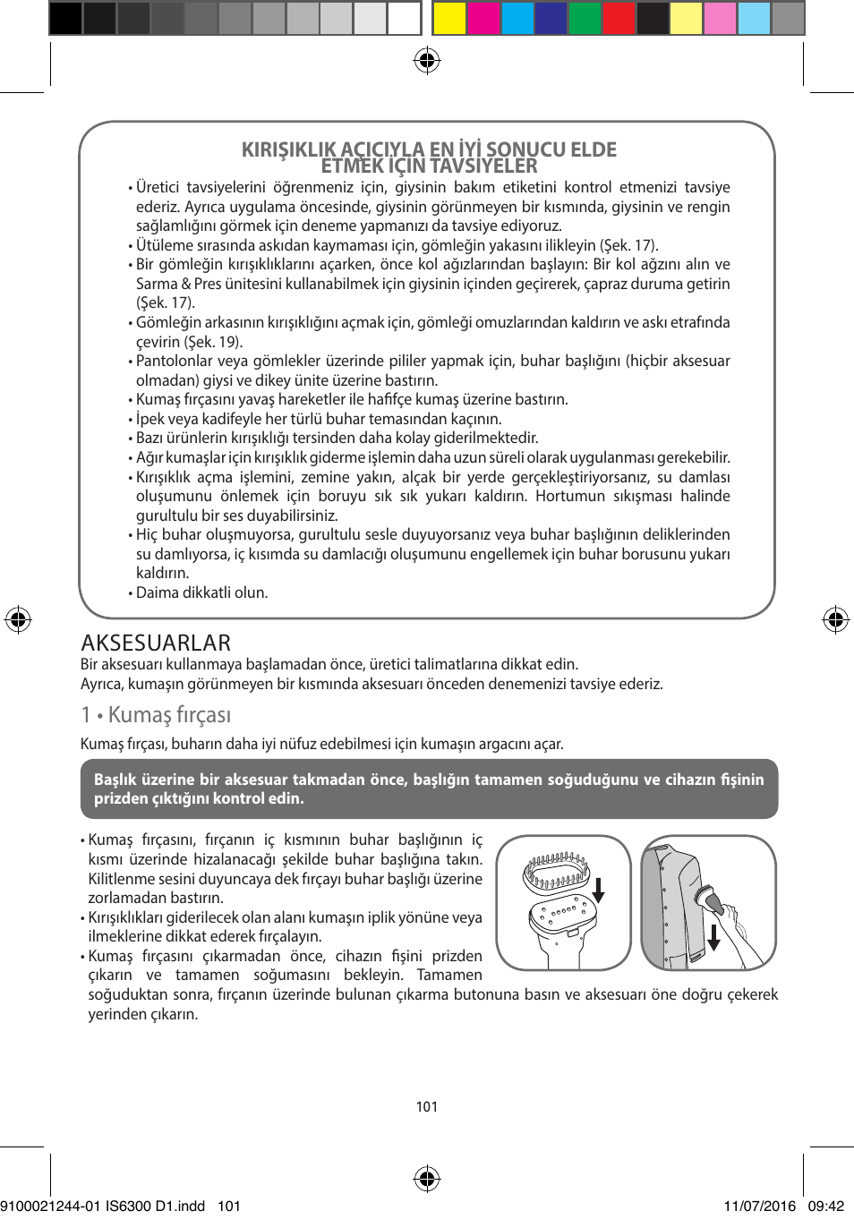 Aksesuarlar, 1 • kumaş fırçası | ROWENTA MASTER VALET GARMENT STEAMER IS6300 User Manual | Page 106 / 150