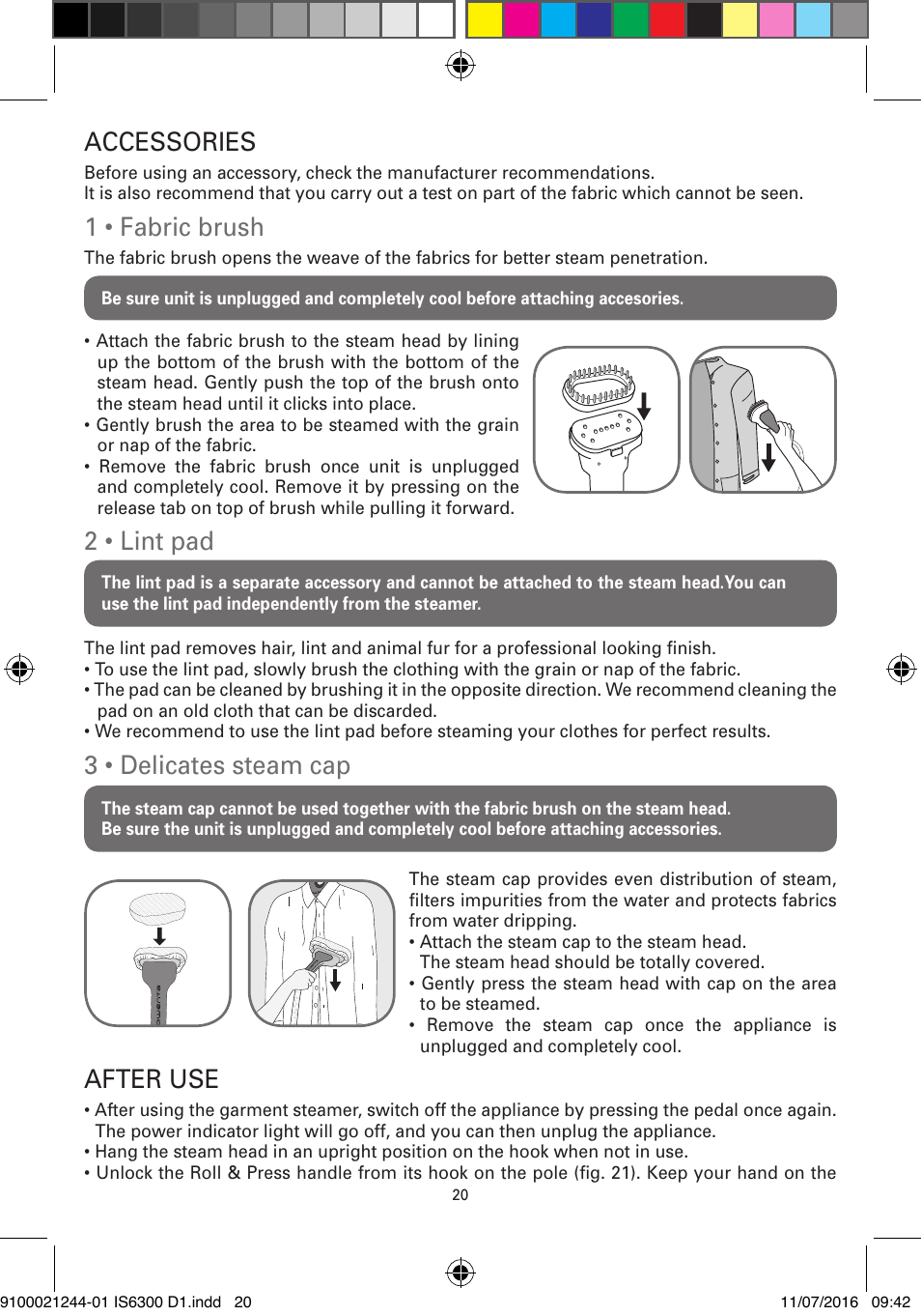 Accessories, 1 • fabric brush, 2 • lint pad | 3 • delicates steam cap, After use | ROWENTA MASTER VALET GARMENT STEAMER IS6300 User Manual | Page 25 / 150