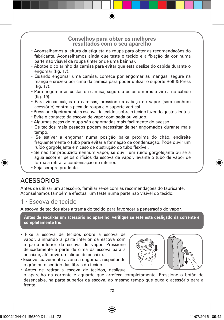 Acessórios, 1 • escova de tecido | ROWENTA MASTER VALET GARMENT STEAMER IS6300 User Manual | Page 77 / 150