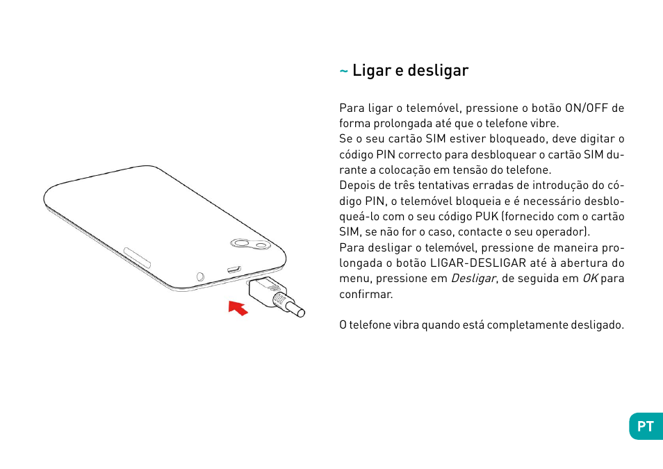 Ligar e desligar | Wiko Sunny User Manual | Page 99 / 292