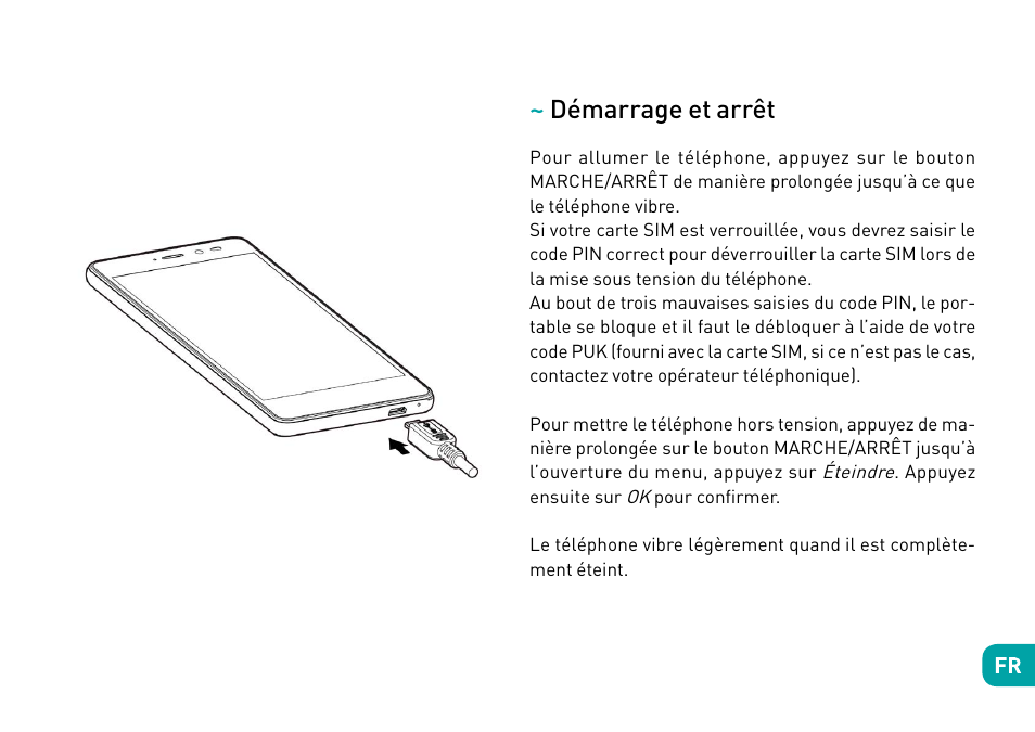 Démarrage et arrêt | Wiko Tommy User Manual | Page 31 / 280