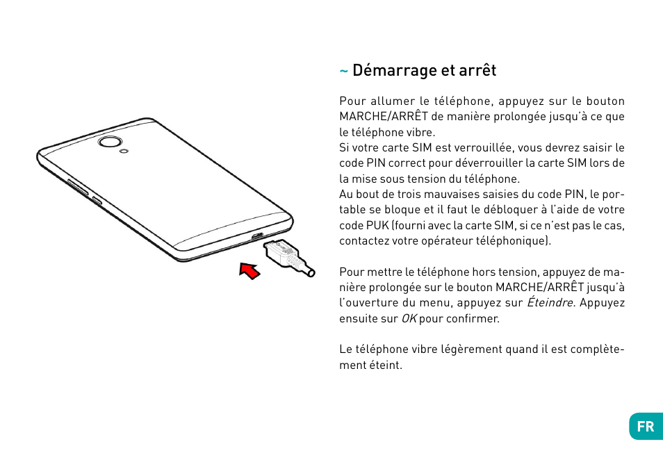 Démarrage et arrêt | Wiko Robby User Manual | Page 32 / 292