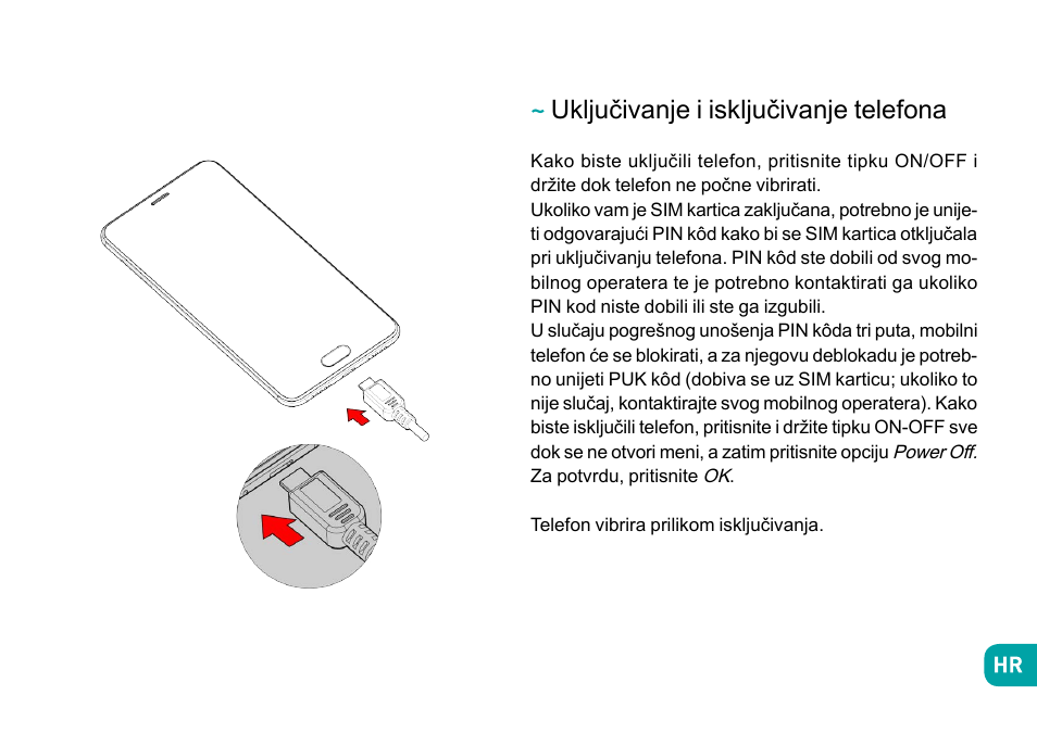 Uključivanje i isključivanje telefona | Wiko Ufeel prime User Manual | Page 209 / 292