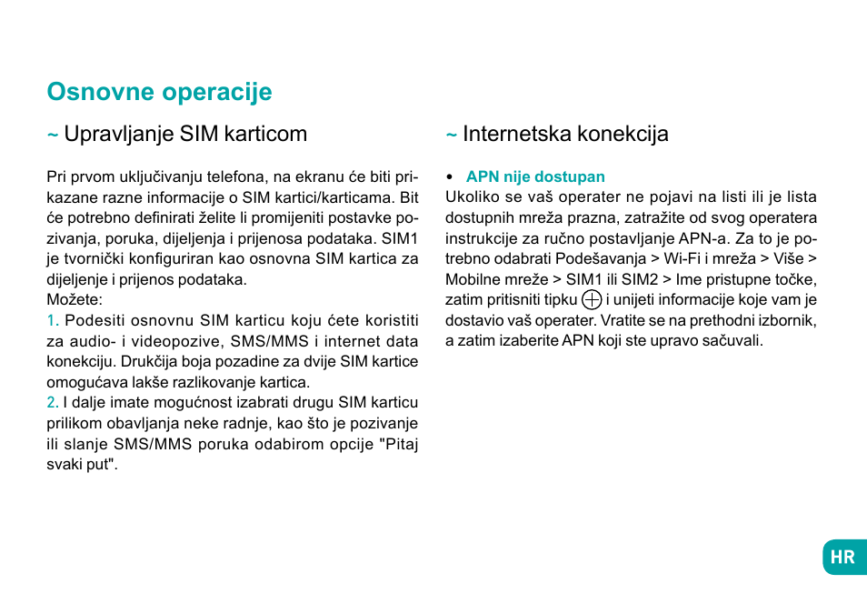 Osnovne operacije, Upravljanje sim karticom, Internetska konekcija | Wiko Ufeel prime User Manual | Page 210 / 292