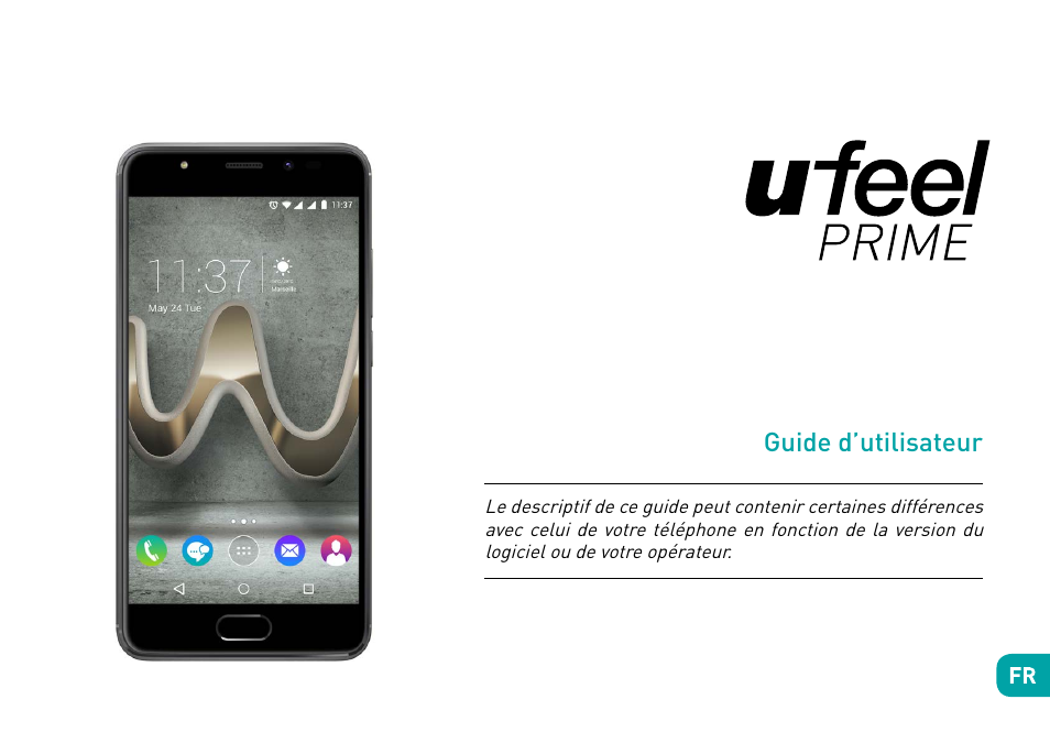 Guide d’utilisateur | Wiko Ufeel prime User Manual | Page 24 / 292