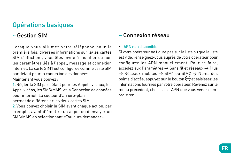Opérations basiques, Gestion sim, Connexion réseau | Wiko Ufeel prime User Manual | Page 33 / 292