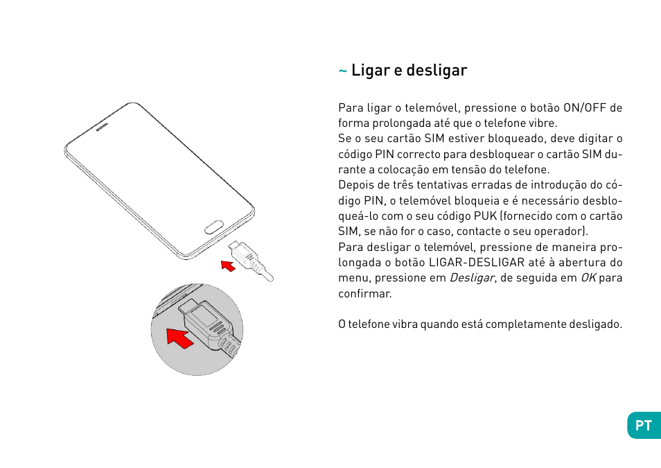 Ligar e desligar | Wiko Ufeel prime User Manual | Page 99 / 292