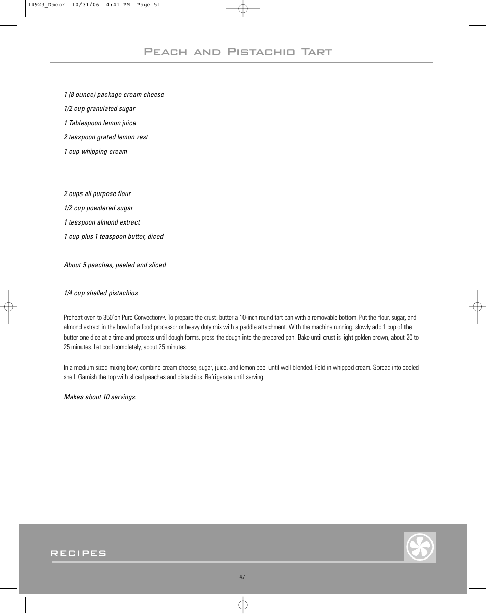 Peach and pistachio tart, Recipes | Dacor Range Cooking User Manual | Page 51 / 64