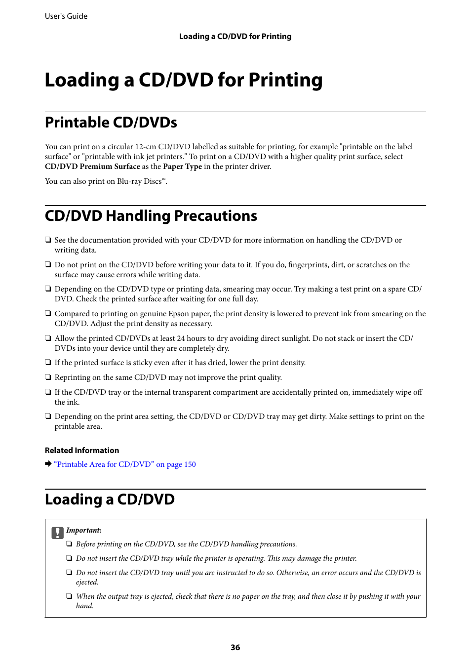 Loading a cd/dvd for printing, Printable cd/dvds, Cd/dvd handling precautions | Loading a cd/dvd | Epson Expression Premium XP-635 Refurbished User Manual | Page 36 / 160