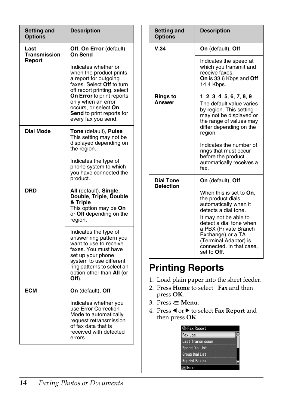 Printing reports, Faxing photos or documents | Epson Stylus Office TX600FW User Manual | Page 14 / 24