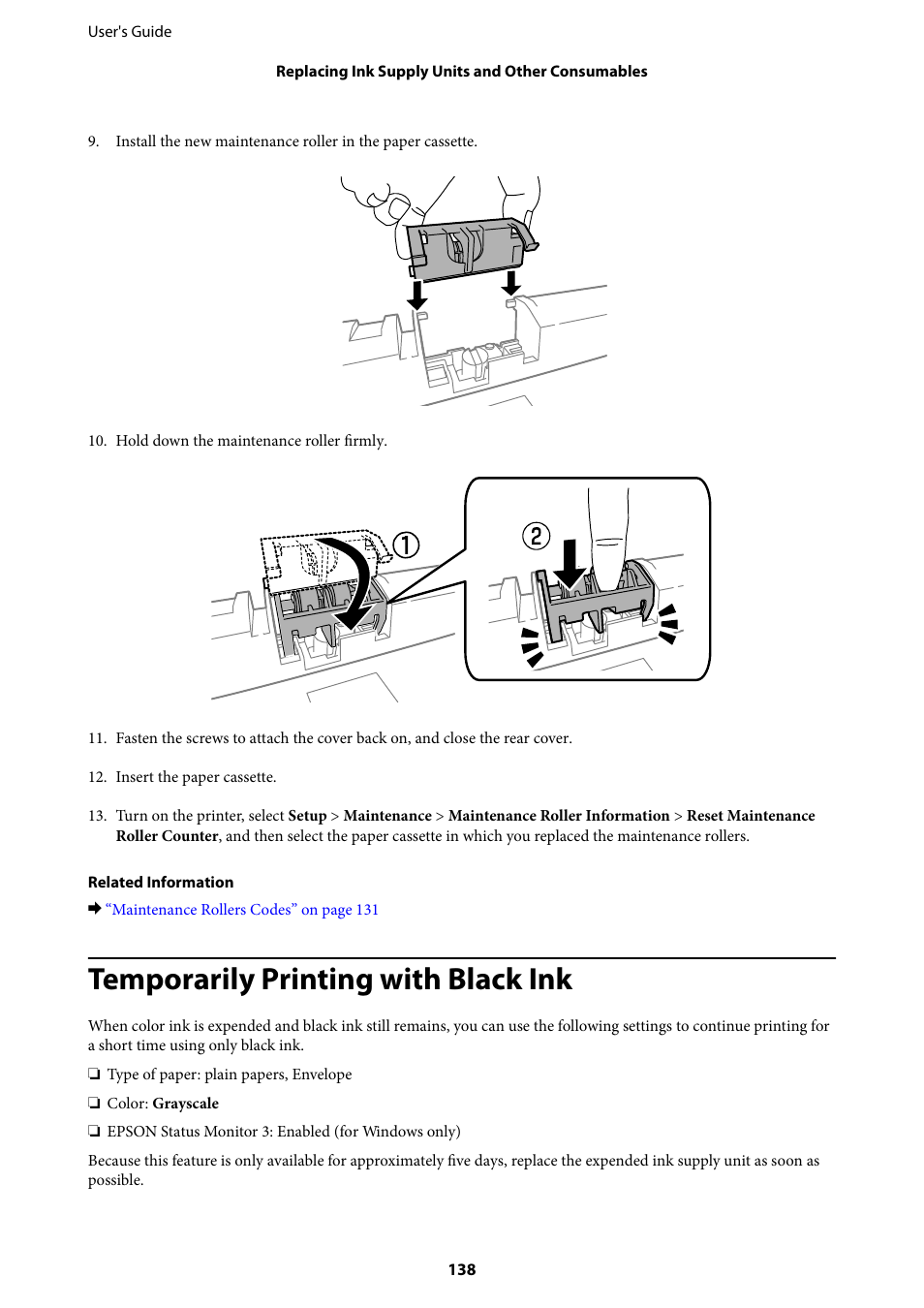 Temporarily printing with black ink | Epson WorkForce Pro WF-R8590 DTWF User Manual | Page 138 / 243