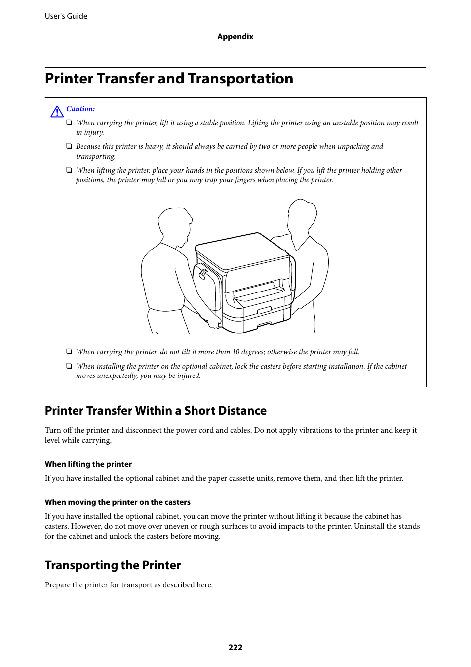 Printer transfer and transportation, Printer transfer within a short distance, Transporting the printer | Epson WorkForce Pro WF-R8590 DTWF User Manual | Page 222 / 243