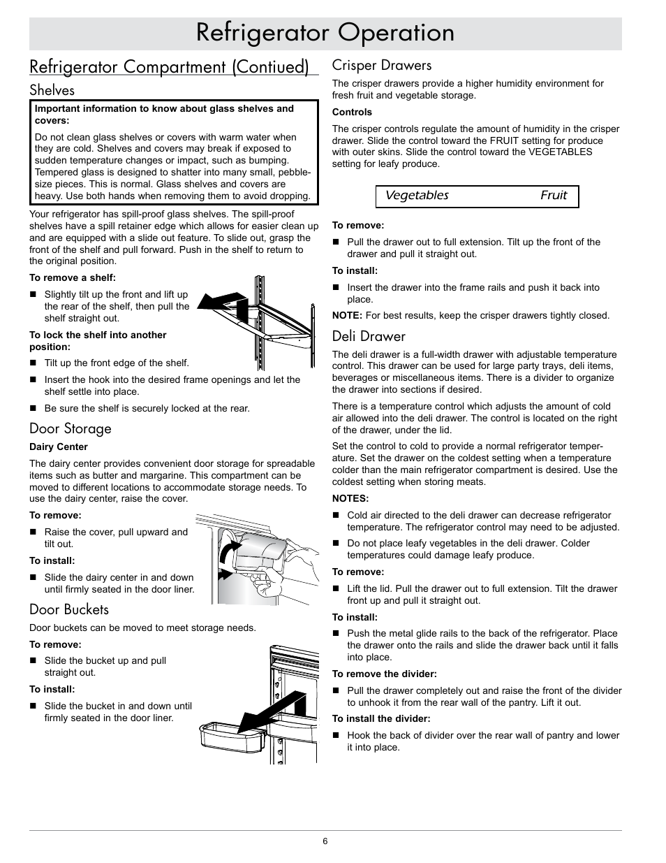 Refrigerator operation, Refrigerator compartment (contiued), Crisper drawers | Deli drawer, Shelves, Door storage, Door buckets | Dacor EF36IWF User Manual | Page 8 / 18