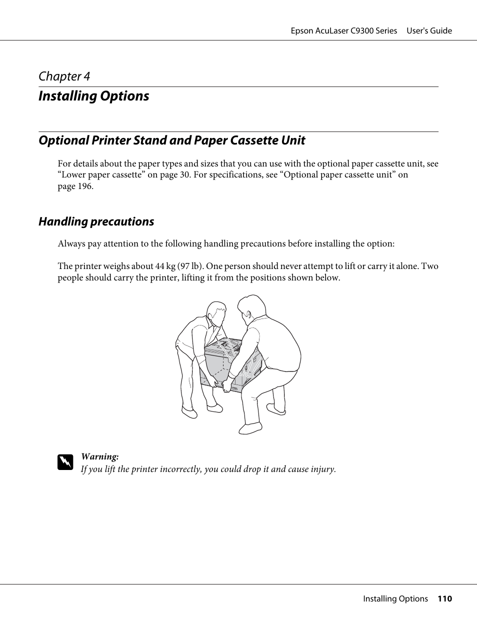 Installing options, Optional printer stand and paper cassette unit, Handling precautions | Chapter 4 installing options | Epson AcuLaser C9300 User Manual | Page 110 / 210