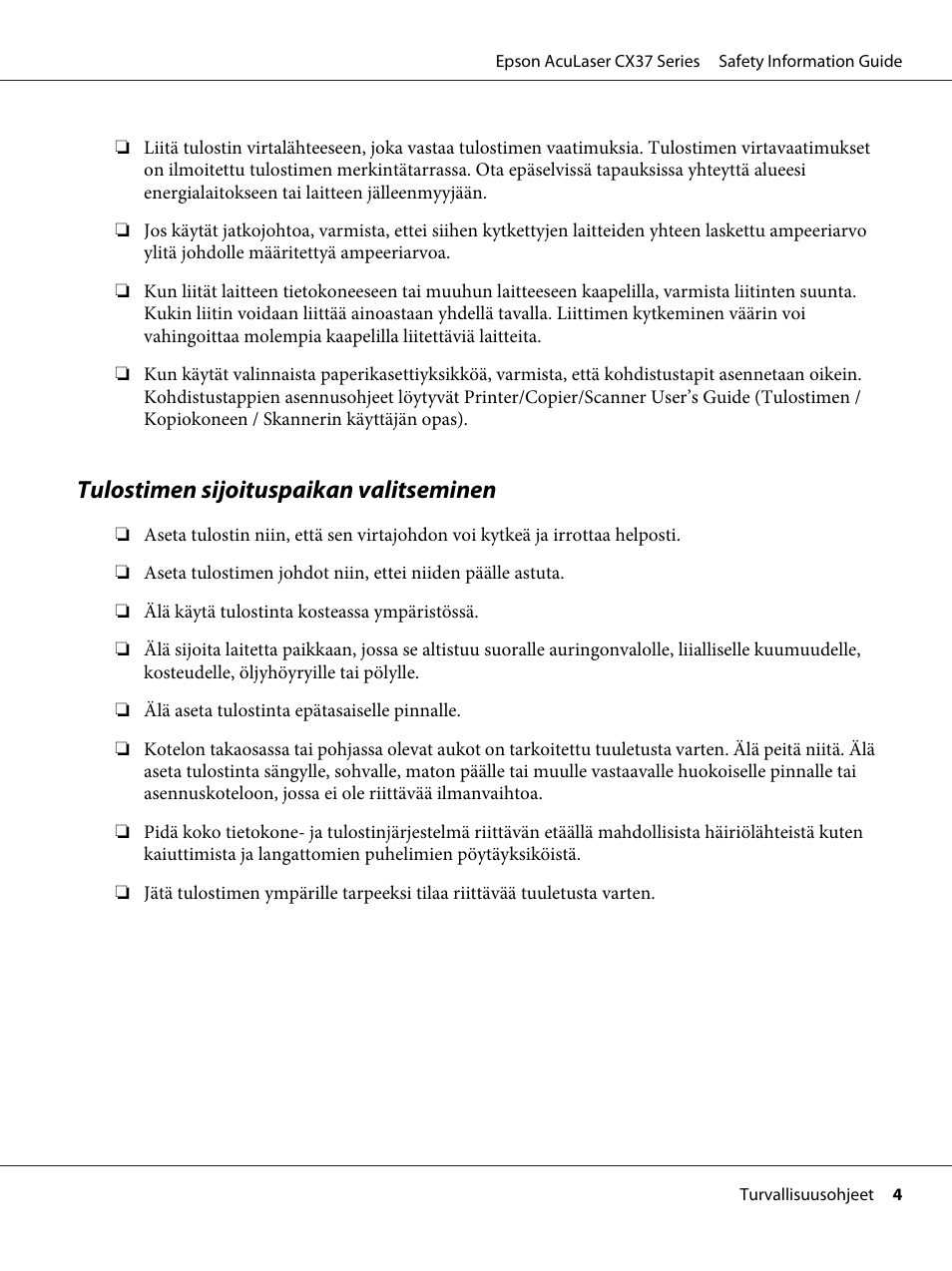 Tulostimen sijoituspaikan valitseminen | Epson AcuLaser CX37DNF User Manual | Page 75 / 225