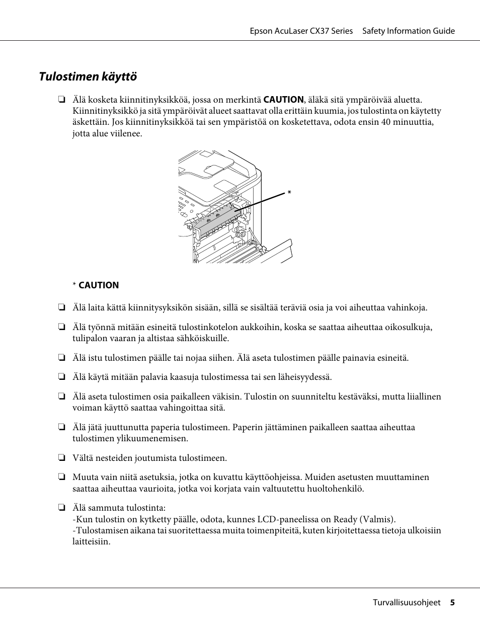 Tulostimen käyttö | Epson AcuLaser CX37DNF User Manual | Page 76 / 225