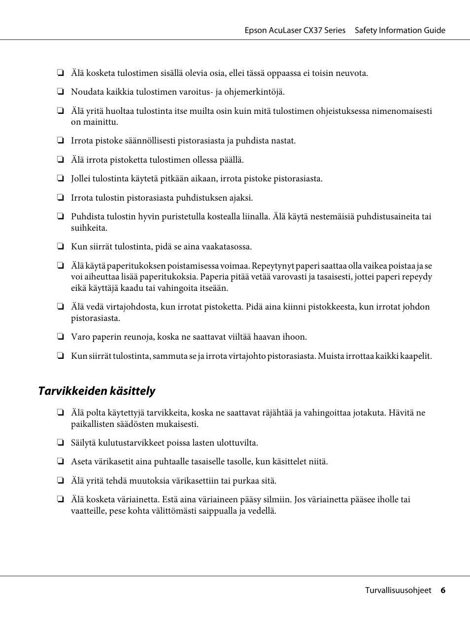 Tarvikkeiden käsittely | Epson AcuLaser CX37DNF User Manual | Page 77 / 225