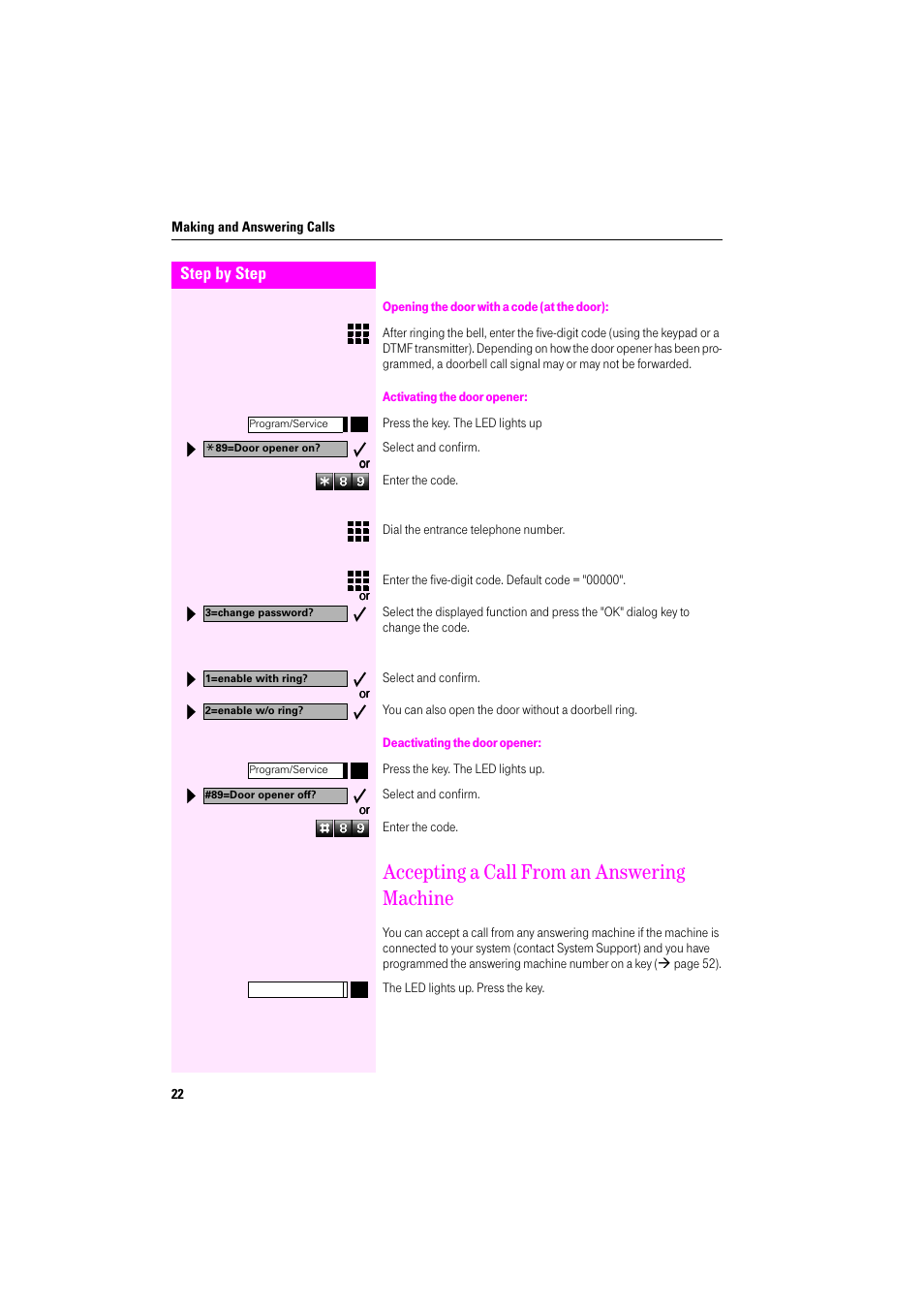 Opening the door with a code (at the door), Activating the door opener, Deactivating the door opener | Accepting a call from an answering machine | Deutsche Telekom Octophon F400 User Manual | Page 22 / 106