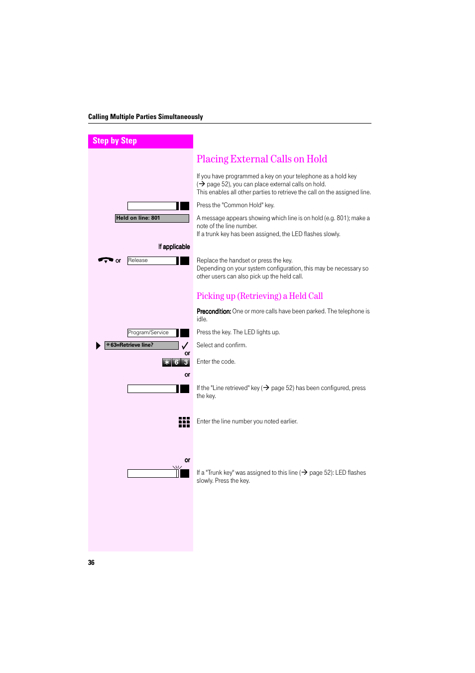 Placing external calls on hold, Picking up (retrieving) a held call | Deutsche Telekom Octophon F400 User Manual | Page 36 / 106