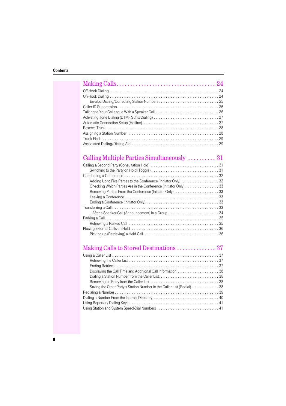 Making calls, Calling multiple parties simultaneously, Making calls to stored destinations | Deutsche Telekom Octophon F400 User Manual | Page 8 / 106