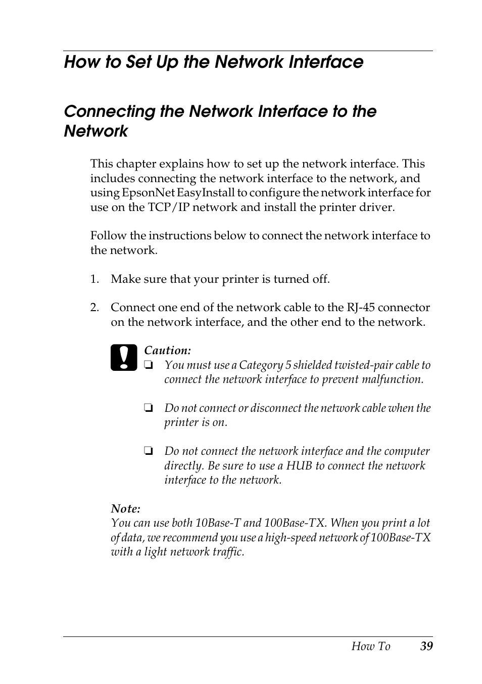 How to set up the network interface, Connecting the network interface to the network | Epson COLOR Copy Station 8600 User Manual | Page 39 / 242