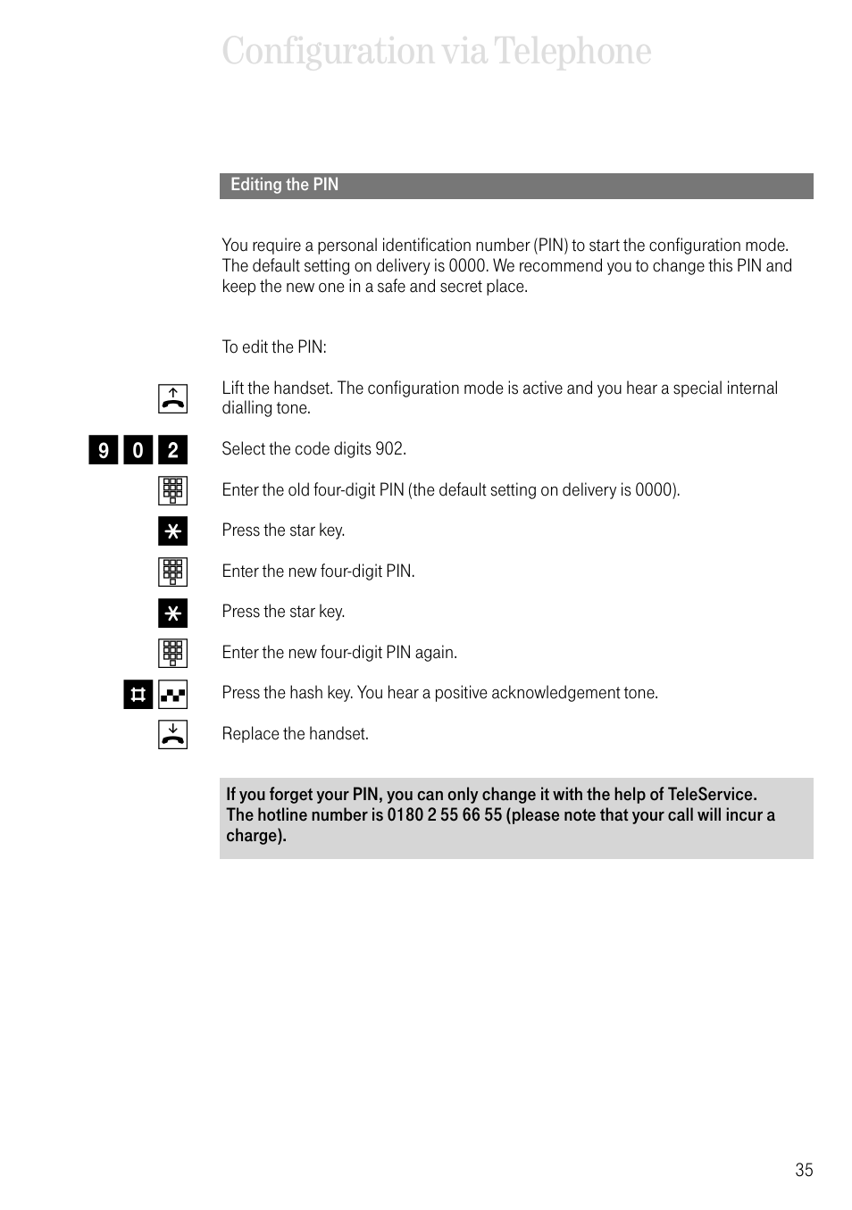 Editing the pin, Configuration via telephone, B9 0 2 t * t * t # q d | Deutsche Telekom 704PC User Manual | Page 43 / 120