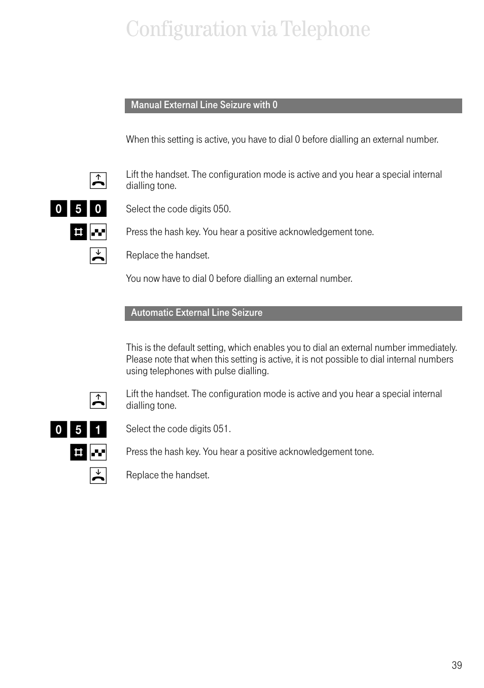 Manual external line seizure with 0, Automatic external line seizure, Configuration via telephone | Deutsche Telekom 704PC User Manual | Page 47 / 120