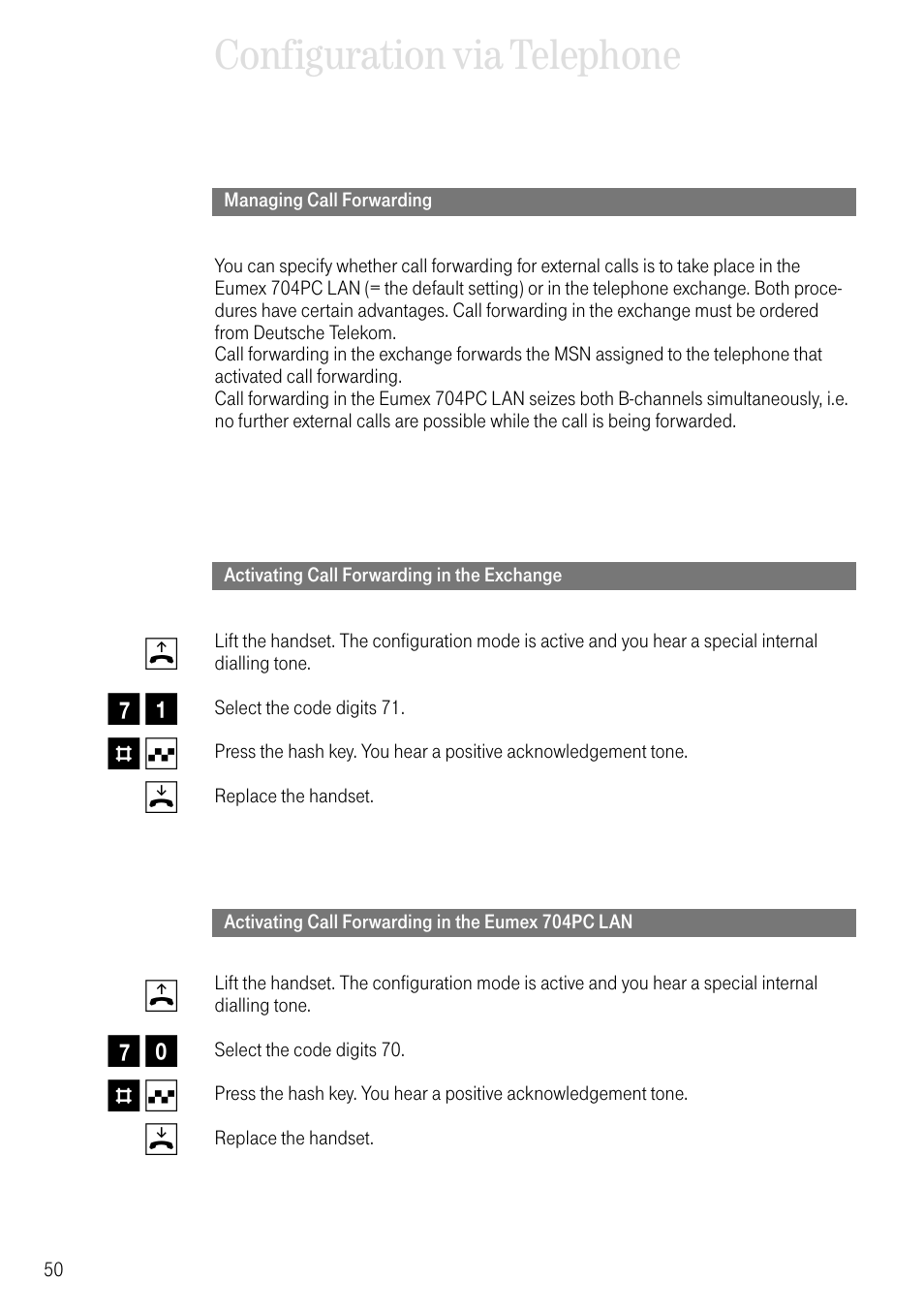 Managing call forwarding, Activating call forwarding in the exchange, Activating call forwarding in the eumex 704pc lan | Configuration via telephone, B7 1 # q d b 7 0 # q d | Deutsche Telekom 704PC User Manual | Page 58 / 120