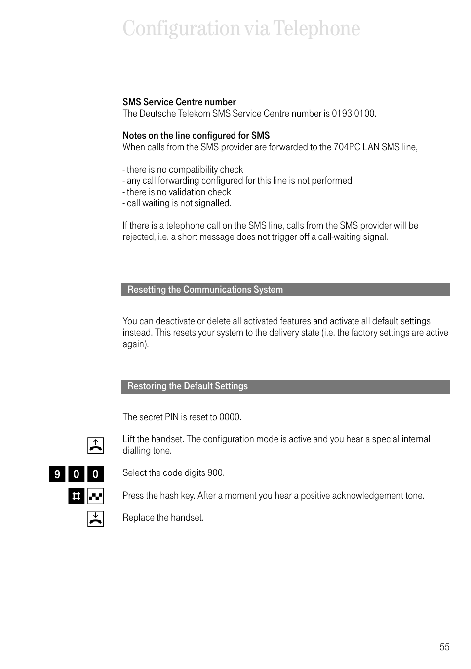 Resetting the communications system, Restoring the default settings, Configuration via telephone | B9 0 0 # q d | Deutsche Telekom 704PC User Manual | Page 63 / 120