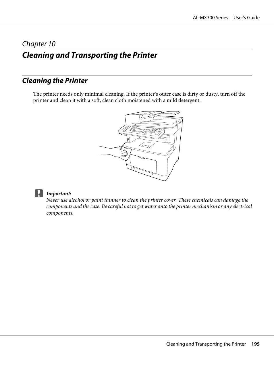 Cleaning and transporting the printer, Cleaning the printer, Chapter 10 cleaning and transporting the printer | Epson WorkForce AL-MX300DN User Manual | Page 195 / 287