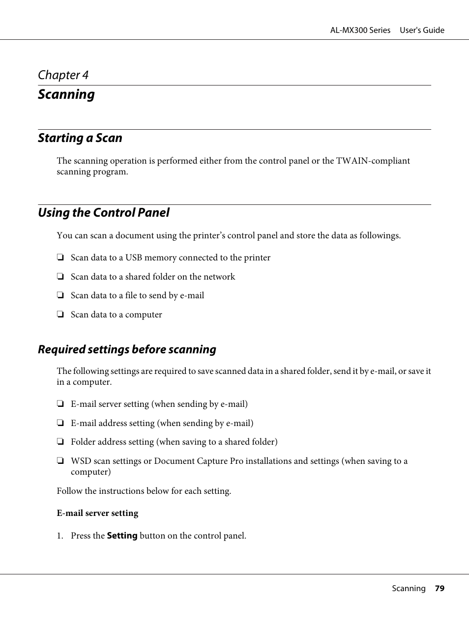 Scanning, Starting a scan, Using the control panel | Required settings before scanning, Chapter 4 scanning, Starting a scan using the control panel, Chapter 4 | Epson WorkForce AL-MX300DN User Manual | Page 79 / 287