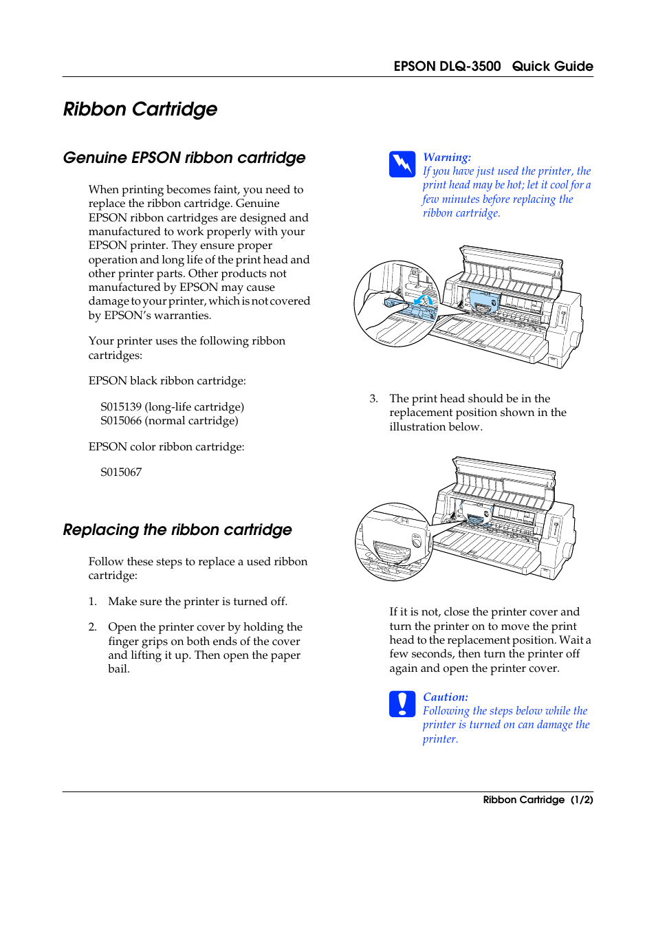 Ribbon cartridge, Genuine epson ribbon cartridge, Replacing the ribbon cartridge | Epson DLQ-3500 User Manual | Page 30 / 31