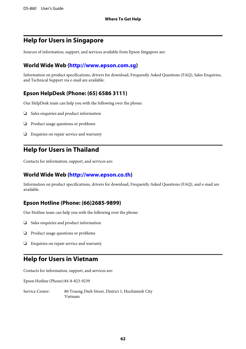 Help for users in singapore, World wide web (http://www.epson.com.sg), Epson helpdesk (phone: (65) 6586 3111) | Help for users in thailand, World wide web (http://www.epson.co.th), Epson hotline (phone: (66)2685-9899), Help for users in vietnam | Epson WorkForce DS-860 User Manual | Page 62 / 70