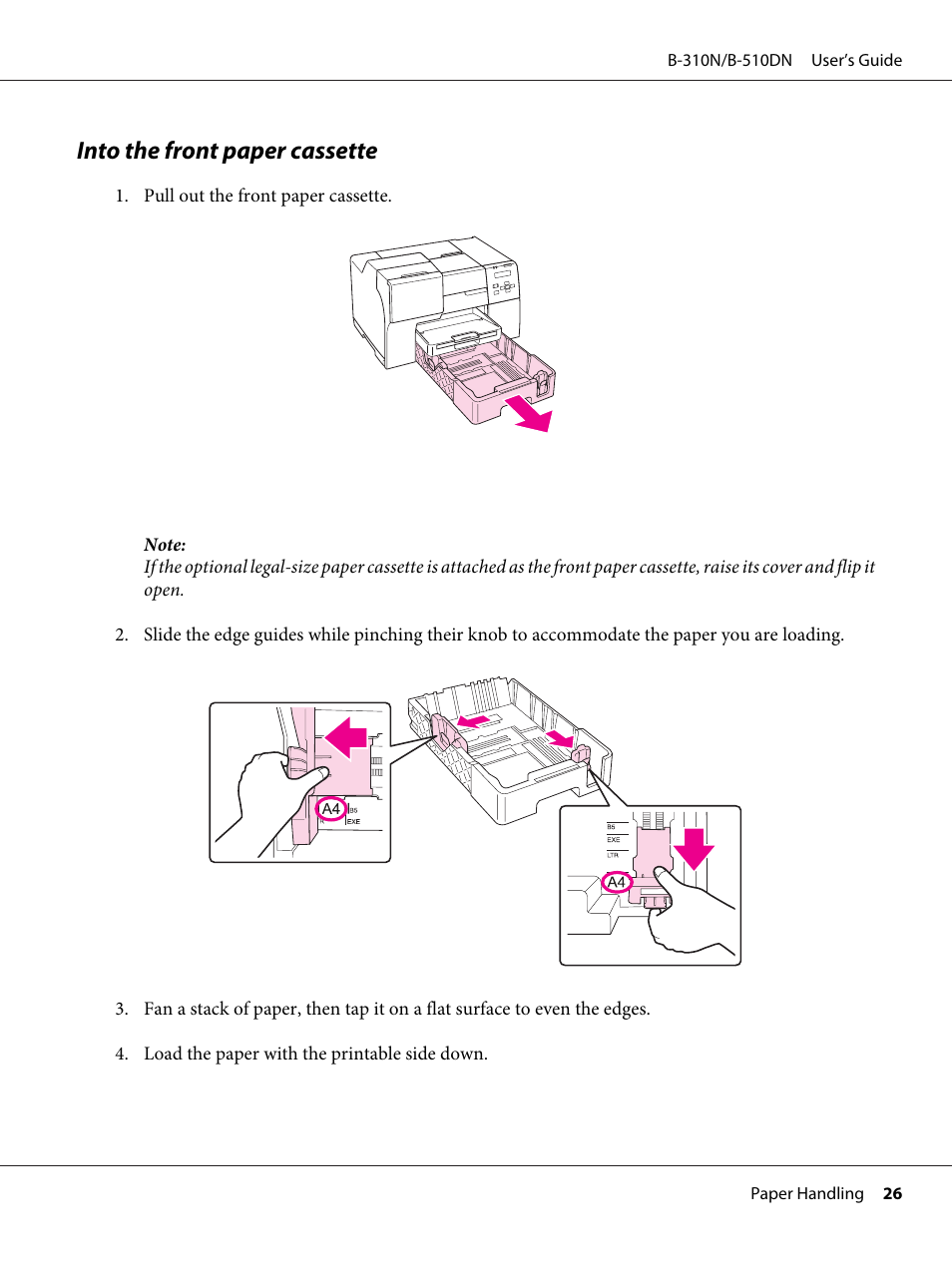 Into the front paper cassette | Epson B 510DN User Manual | Page 26 / 218