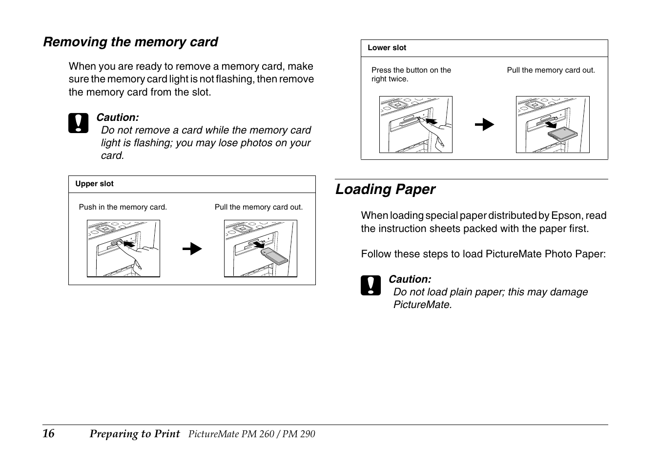 Removing the memory card, Loading paper | Epson PictureMate PM290 User Manual | Page 16 / 72