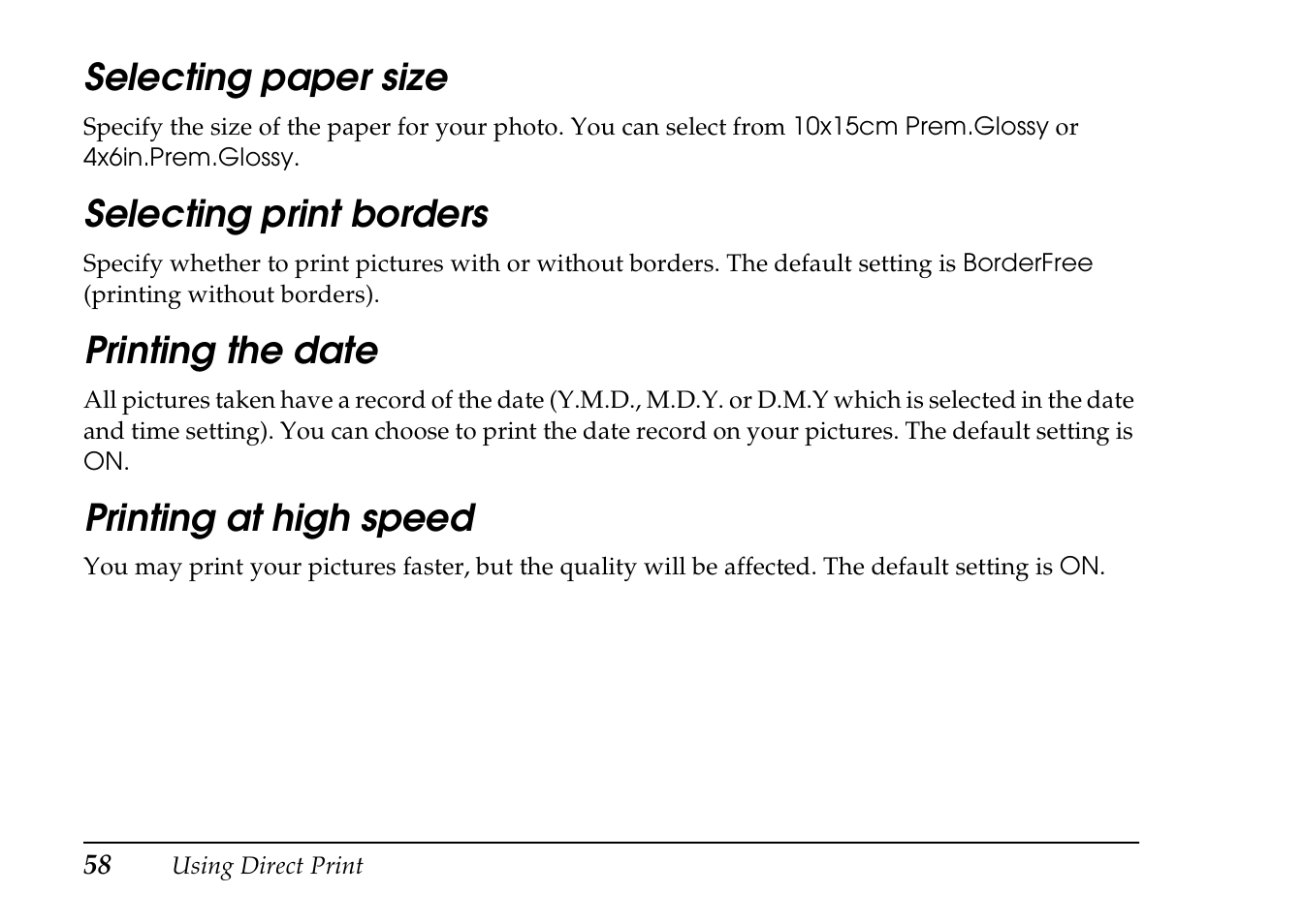Selecting paper size, Selecting print borders, Printing the date | Printing at high speed | Epson PhotoPC L-410 User Manual | Page 58 / 98