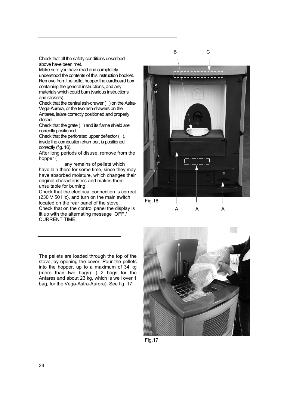 1 checks to make before lighting the stove, 2 loading the pellets | MCZ Antares '03 User Manual | Page 25 / 61