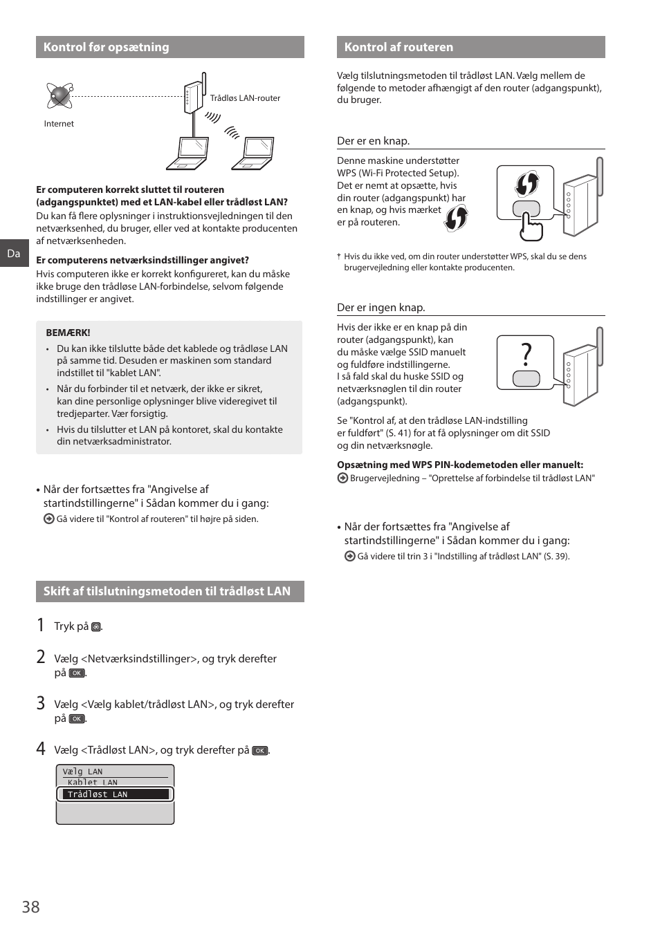 Kontrol før opsætning, Skift af tilslutningsmetoden til trådløst lan, Kontrol af routeren | Canon i-SENSYS MF244dw User Manual | Page 38 / 124