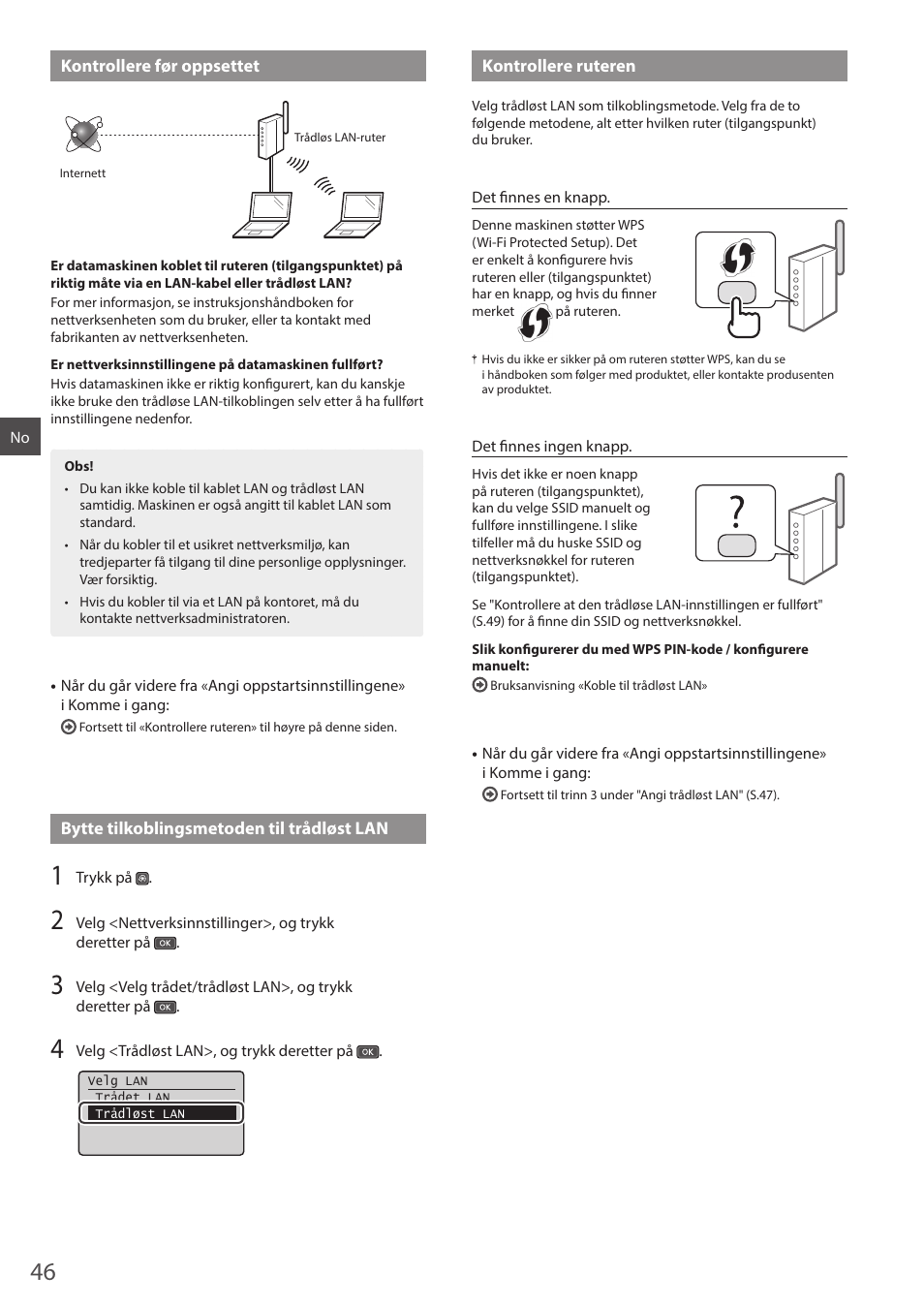 Kontrollere før oppsettet, Bytte tilkoblingsmetoden til trådløst lan, Kontrollere ruteren | Canon i-SENSYS MF244dw User Manual | Page 46 / 124