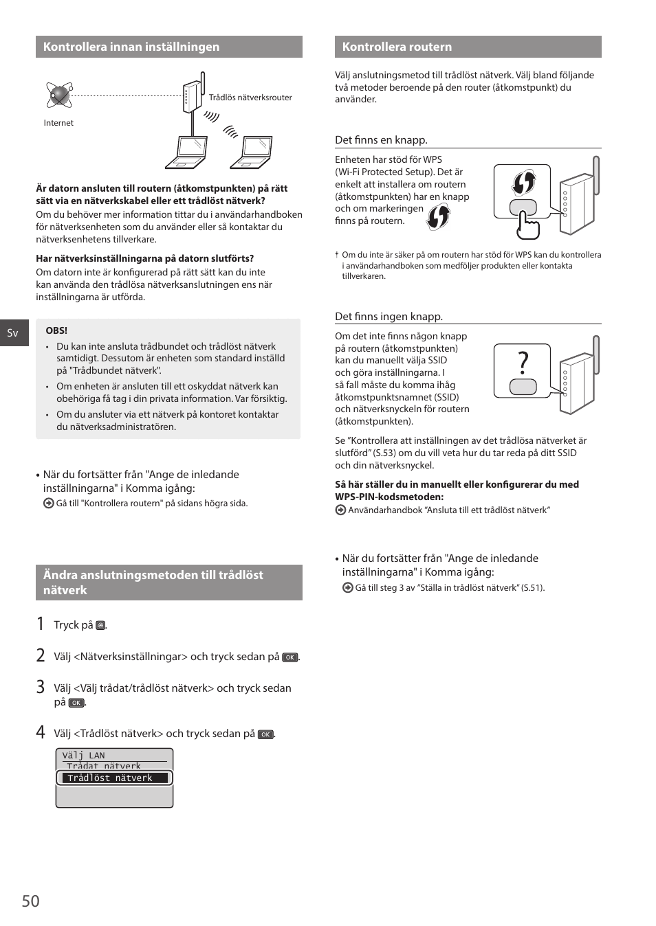 Kontrollera innan inställningen, Ändra anslutningsmetoden till trådlöst nätverk, Kontrollera routern | Canon i-SENSYS MF244dw User Manual | Page 50 / 124