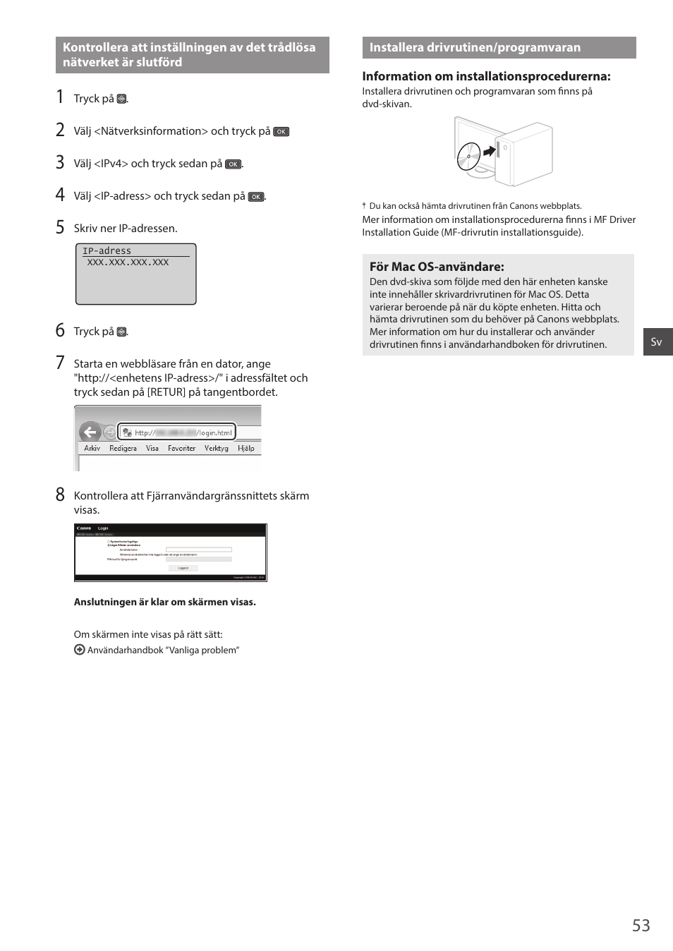 Installera drivrutinen/ programvaran | Canon i-SENSYS MF244dw User Manual | Page 53 / 124