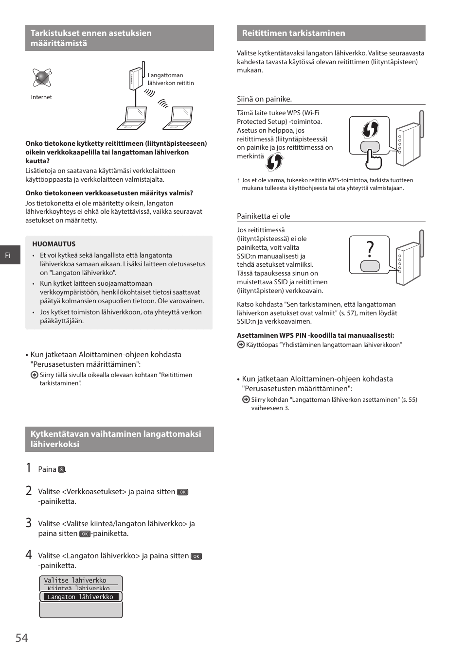 Tarkistukset ennen asetuksien määrittämistä, Reitittimen tarkistaminen | Canon i-SENSYS MF244dw User Manual | Page 54 / 124