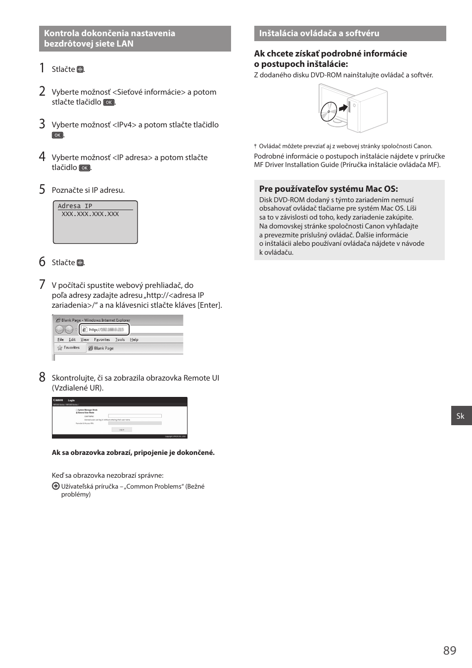Inštalácia ovládača a softvéru, E si stranu 89 | Canon i-SENSYS MF244dw User Manual | Page 89 / 124