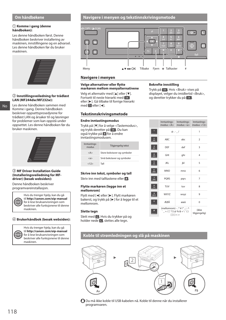 Om håndbøkene navigere i menyen og, Koble til strømledningen og slå på maskinen, Navigere i menyen | Tekstinnskrivingsmetode | Canon i-SENSYS MF244dw User Manual | Page 118 / 308