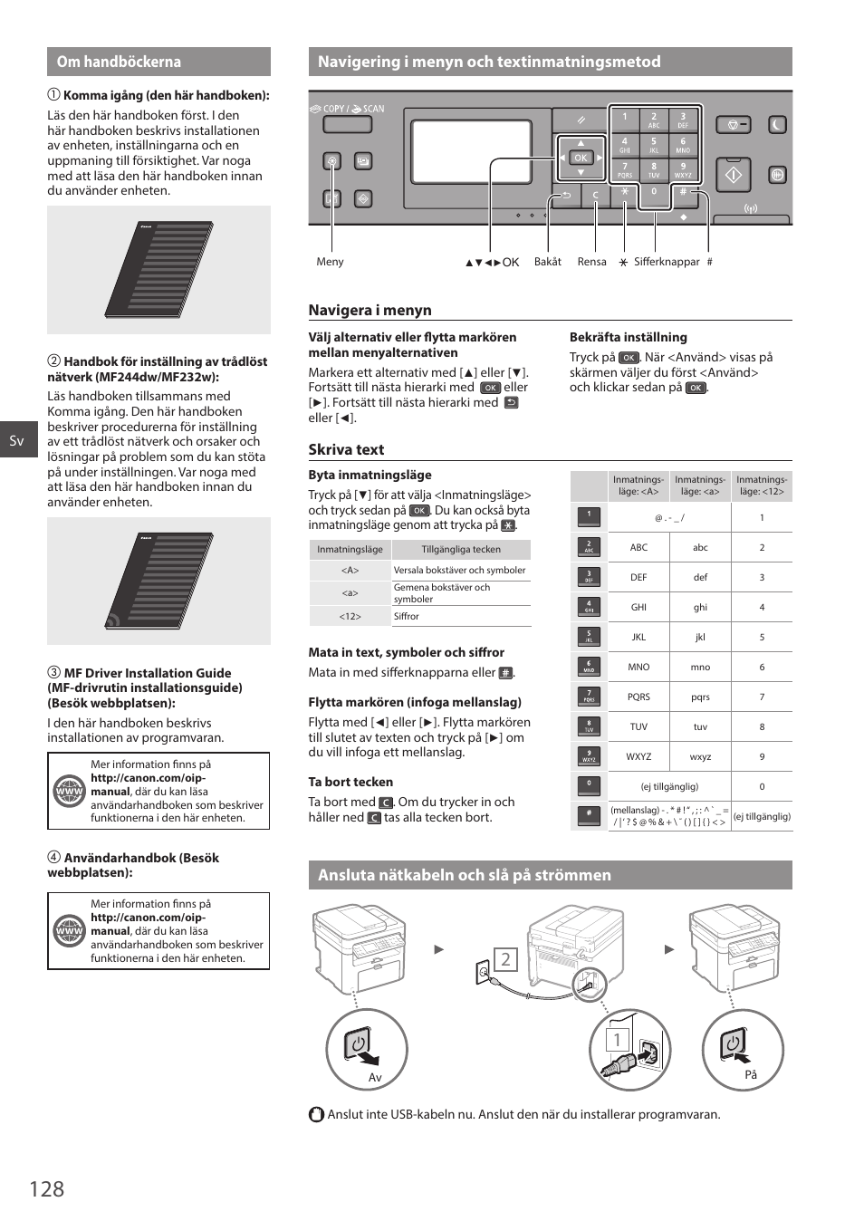 Om handböckerna navigering i menyn och, Ansluta nätkabeln och slå på strömmen, Navigera i menyn | Skriva text | Canon i-SENSYS MF244dw User Manual | Page 128 / 308