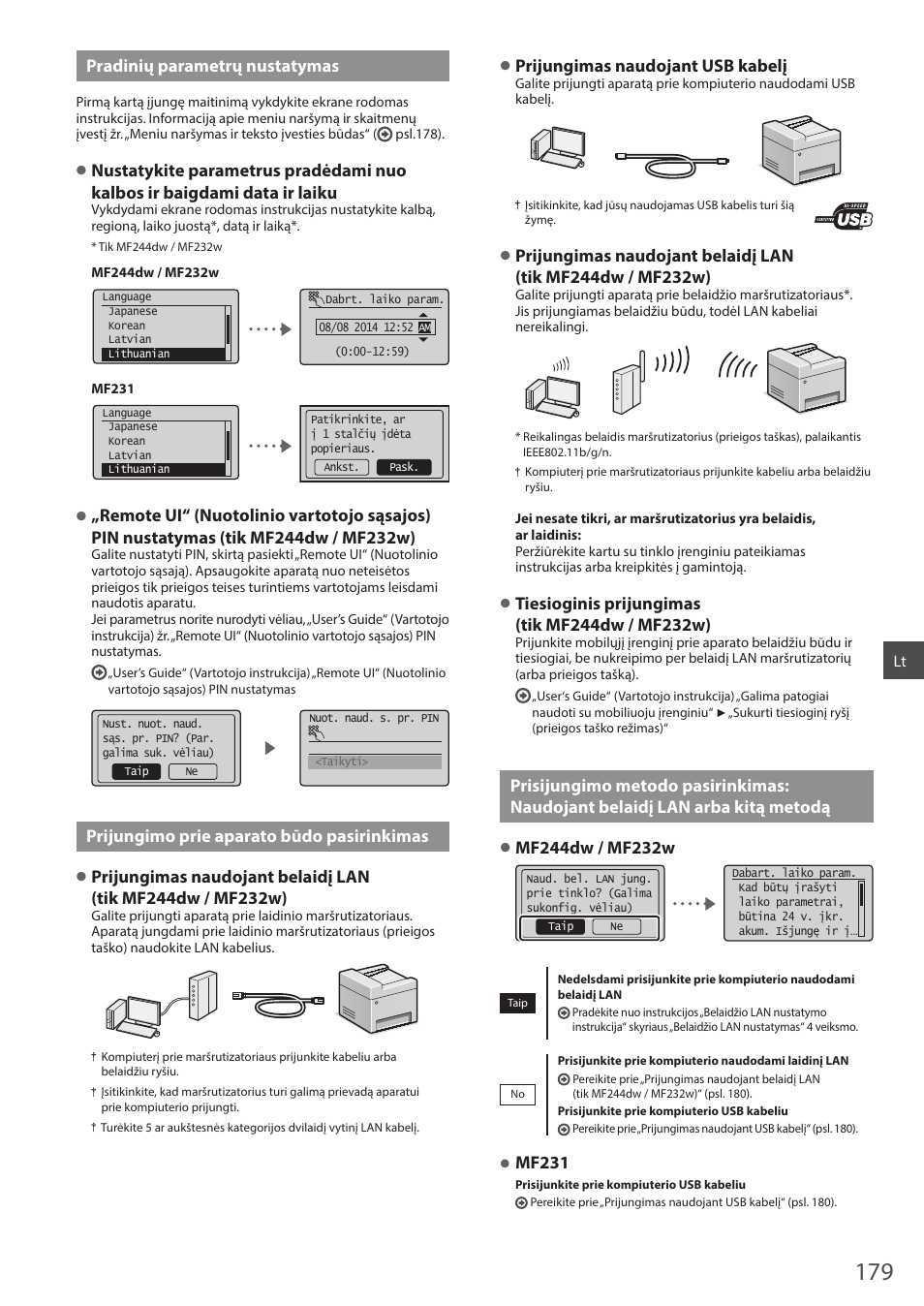 Naudojant belaidį lan arba kitą metodą, Pradinių parametrų nustatymas, Prijungimo prie aparato būdo pasirinkimas | Prijungimas naudojant usb kabelį, Mf231 | Canon i-SENSYS MF244dw User Manual | Page 179 / 308