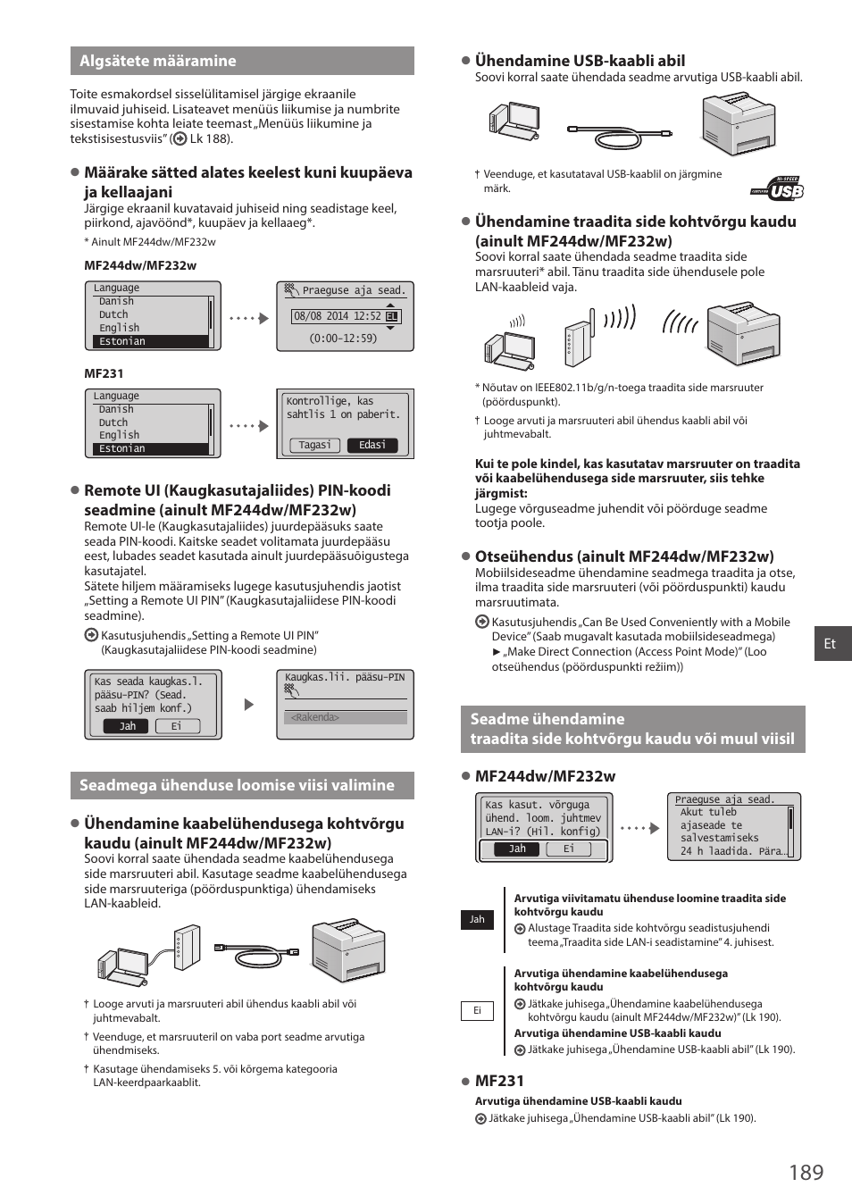 Traadita side kohtvõrgu kaudu või muul viisil, Algsätete määramine, Seadmega ühenduse loomise viisi valimine | Ühendamine usb-kaabli abil, Mf231 | Canon i-SENSYS MF244dw User Manual | Page 189 / 308