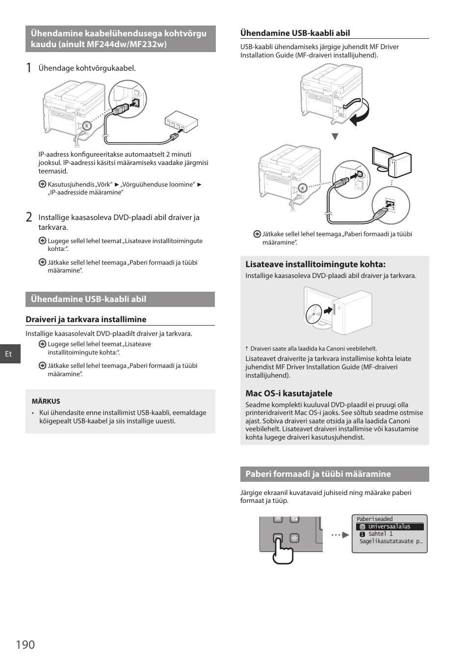 Ühendamine kaabelühendusega kohtvõrgu, Ac os-i, vt lk 190, Ake juhisega „ühendamine kaabelühendusega | Kohtvõrgu kaudu (ainult mf244dw/mf232w)” (lk 190), Ake juhisega „ühendamine usb-kaabli abil” (lk 190) | Canon i-SENSYS MF244dw User Manual | Page 190 / 308