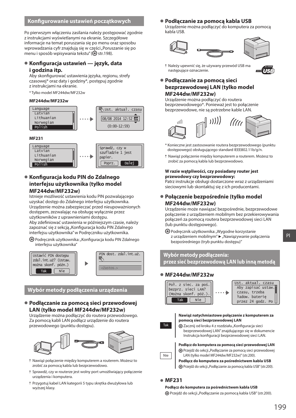 Bezprzewodową lan lub inną metodą, Konfi gurowanie ustawień początkowych, Konfi guracja ustawień — język, data i godzina itp | Wybór metody podłączenia urządzenia, Podłączanie za pomocą kabla usb, Mf231 | Canon i-SENSYS MF244dw User Manual | Page 199 / 308