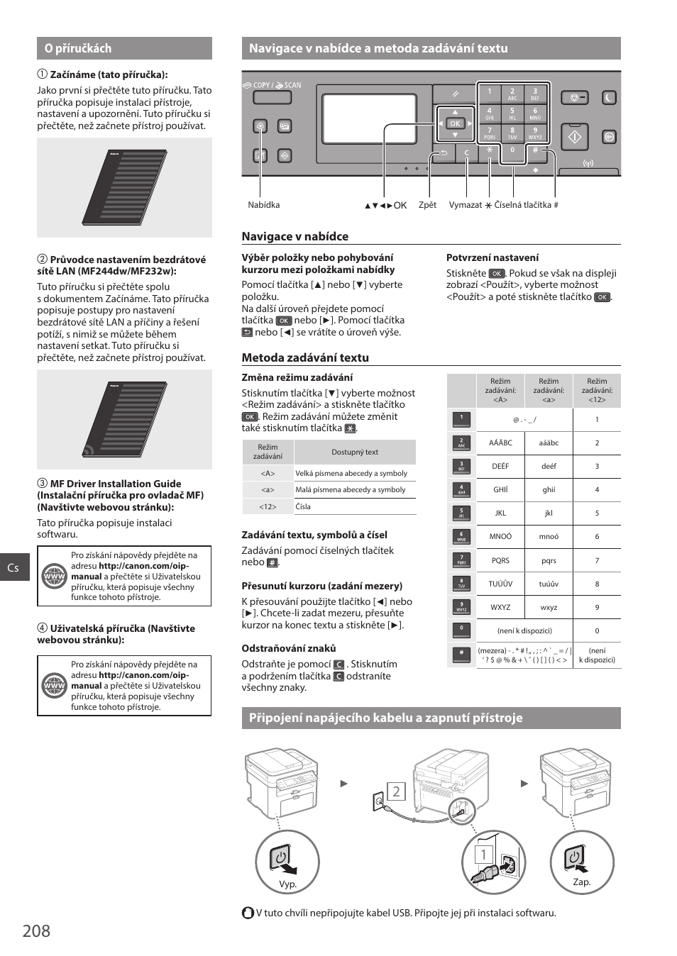 A zapnutí přístroje, Připojení napájecího kabelu a zapnutí přístroje, Navigace v nabídce | Metoda zadávání textu | Canon i-SENSYS MF244dw User Manual | Page 208 / 308